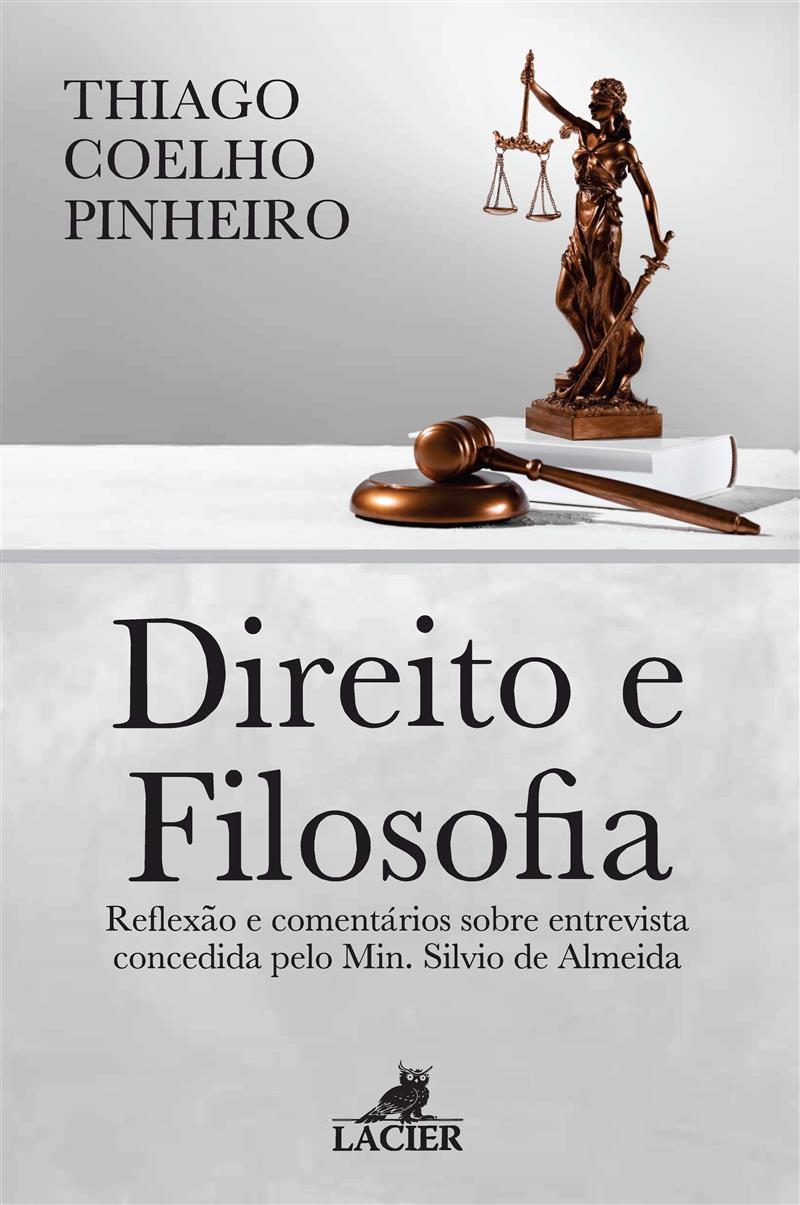 Direito E Filosofia - Reflexao E Comentarios Sobre Entrevista Concedida