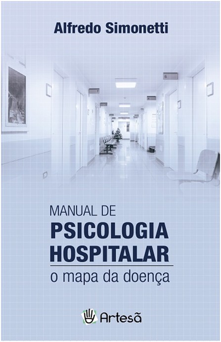 Manual De Psicologia Hospitalar - O Mapa Da Doenca