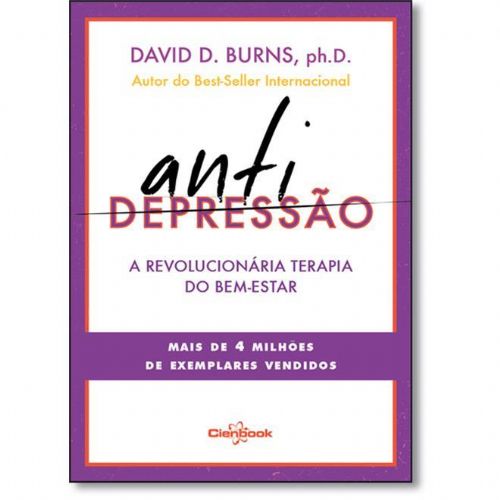 Antidepressao - A Revolucionaria Terapia Do Bem-estar - Cienbook