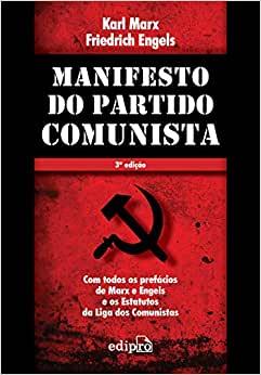 Manifesto Do Partido Comunista - Com Todos Os Prefacios De Marx E Engels E