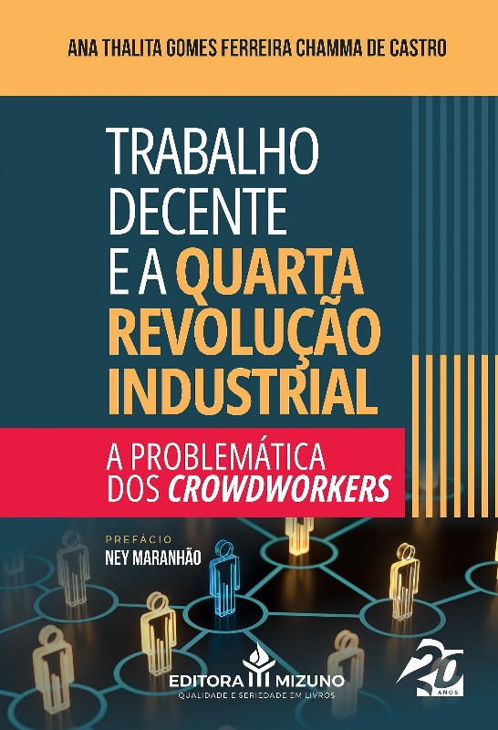 Trabalho Decente E Quarta Revolucao Industrial: A Problematica Dos Crowdwo