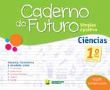 Caderno Do Futuro - Ciencias - 1 Ano - Caderno Do Futuro