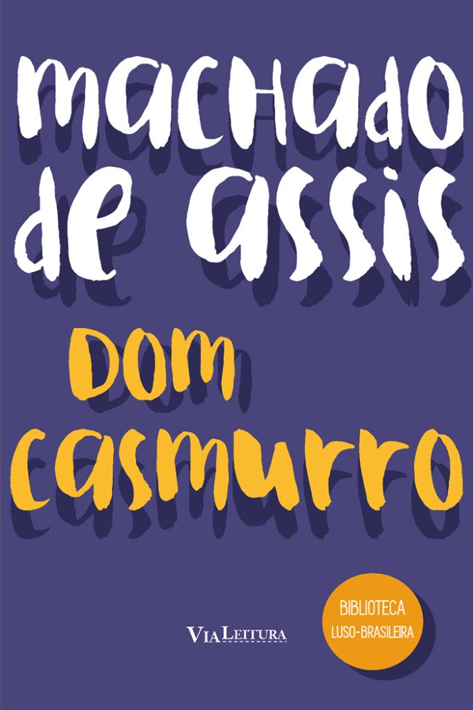 Dom Casmurro - Col.biblioteca Luso-brasileira