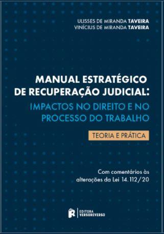 Manual Estrategico De Recuperação Judicial: Impactos No Direito