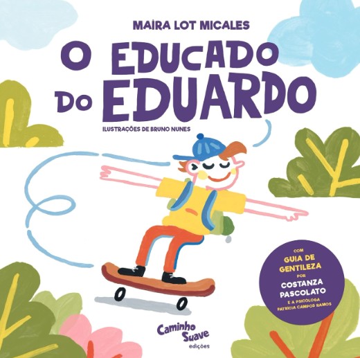 Educado Do Eduardo, O: Gentileza Para Criancas