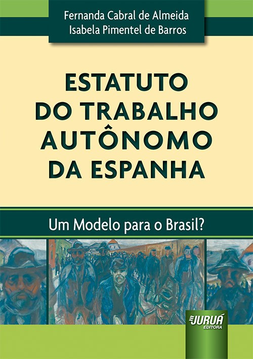 Estatuto Do Trabalho Autonomo Da Espanha - Um Modelo Para O Brasil