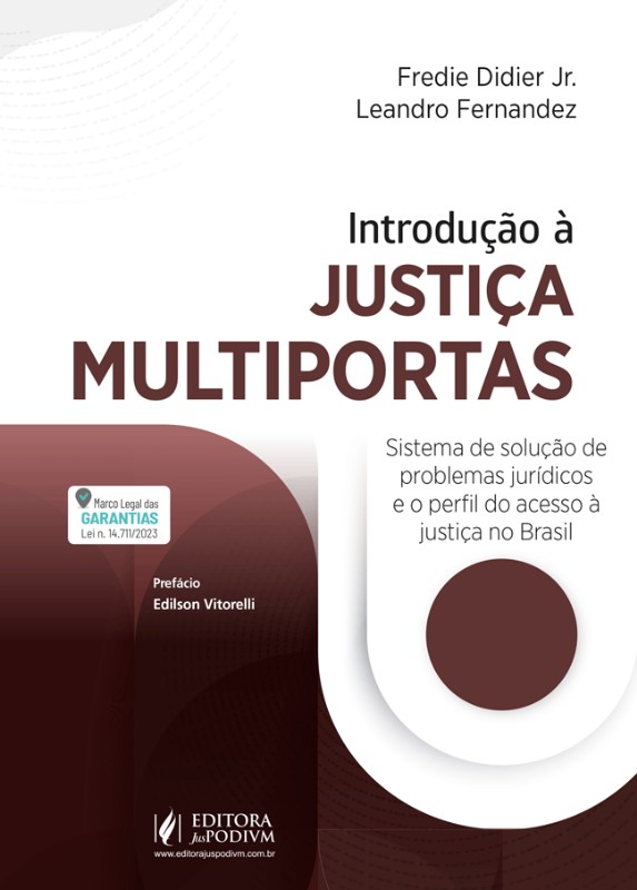 Introducao A Justica Multiportas - Sistema De Solucao De Problemas Juridico
