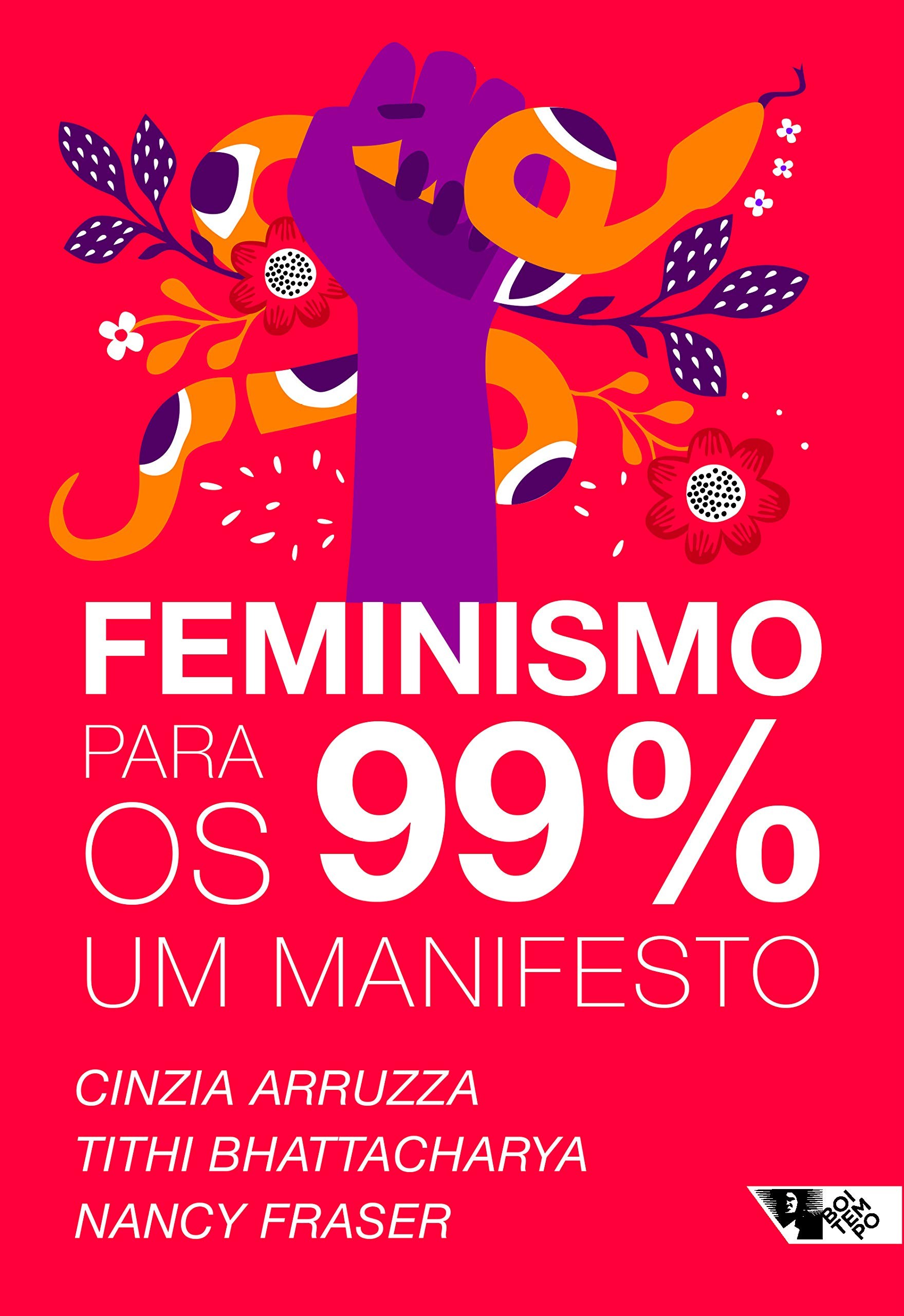 Feminismo Para Os 99%. Um Manifesto