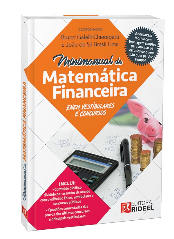 Minimanual De Matematica Financeira: Enem, Vestibulares E Concursos